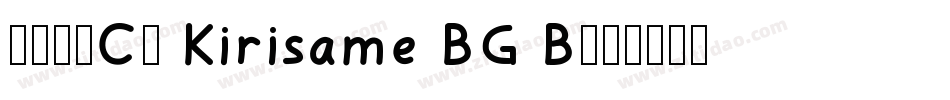 字体名称CS Kirisame BG B字体转换